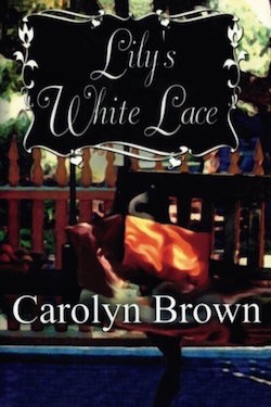 Lily's White Lace by Carolyn Brown